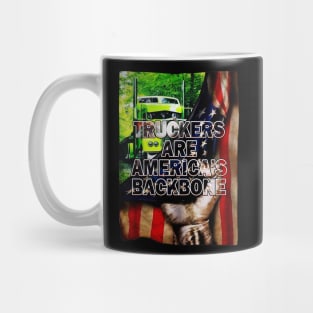 Truckers Are America's Backbone Mug